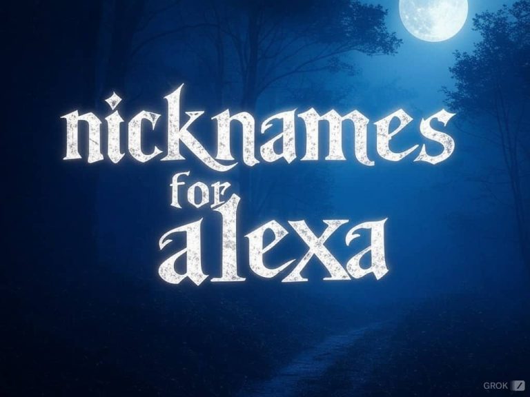 alexa nicknames